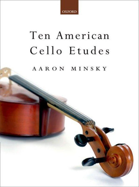 Minsky, Ten American Cello Etudes (Oxford)