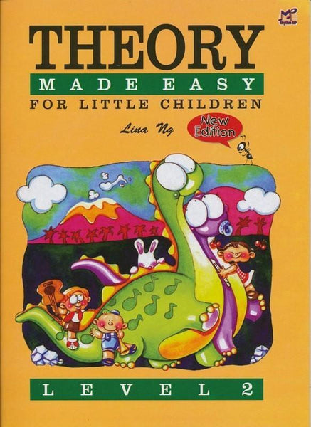 Ng, Theory Made Easy for Little Children Volume 2
