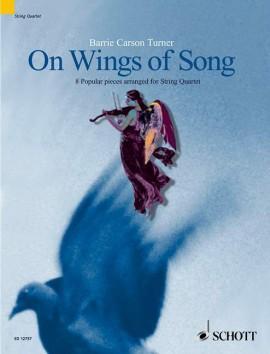 On Wings of Song for String Quartet (Schott)