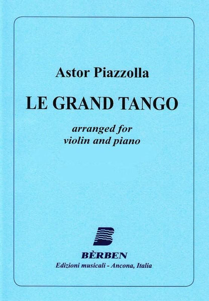 Piazzolla, Le Grand Tango for Violin and Piano (Berben)