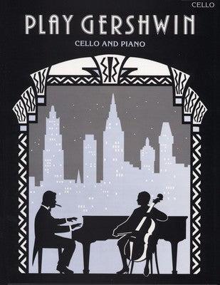 Play Gershwin for Cello and Piano
