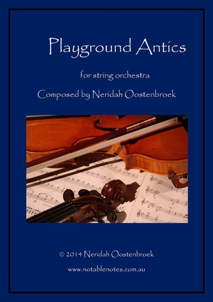 Playground Antics (Neridah Oostenbroek) for String Orchestra