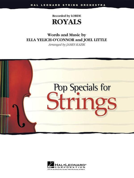 Royals (Lorde arr. James Kazik) for String Orchestra
