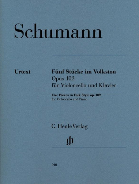 Schumann, 5 Pieces in Folk Style Op. 102 for Cello and Piano (Henle)