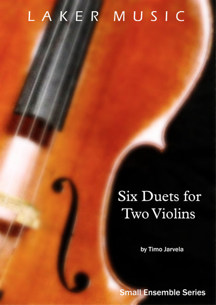 Jarvela, Six Duets for 2 Violins (Laker)
