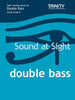 Sound at Sight for Double Bass Initial to Grade 8