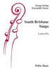 South Brisbane Tango (Loreta Fin) for String Orchestra