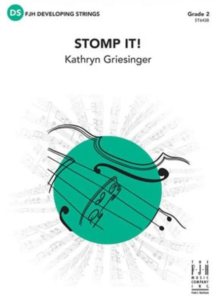 Stomp It! (Kathryn Griesinger) for String Orchestra