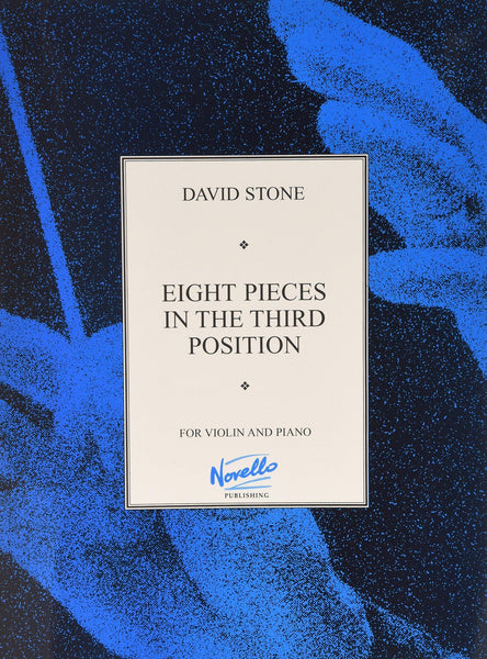 Stone, Eight Pieces in Third Position for Violin and Piano (Novello)