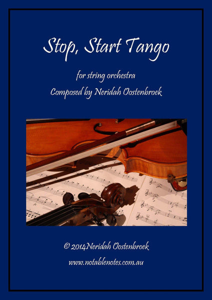 Stop, Start Tango (Neridah Oostenbroek) for String Orchestra