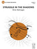 Struggle in The Shadows (Brian Balmages) for String Orchestra