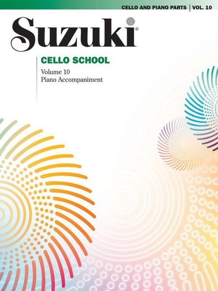 Suzuki Cello School Volume 10 Part with Piano Accompaniment