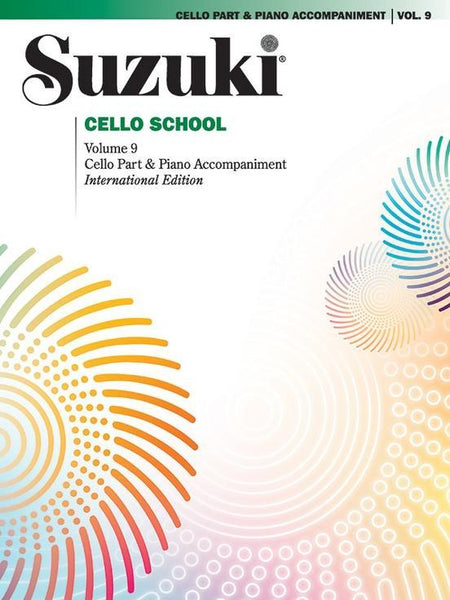 Suzuki Cello School Volume 9 Part with Piano Accompaniment