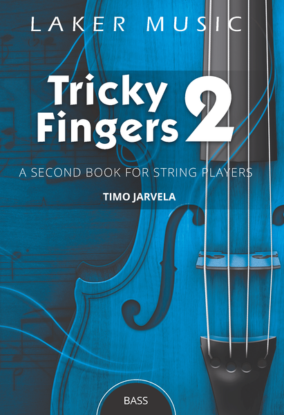 Tricky Fingers for Double Bass Book 2