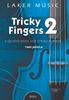 Tricky Fingers for Viola Book 2