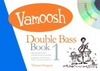 Vamoosh Double Bass Book 1 with CD