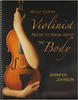 What Every Violinist Needs to Know About the Body