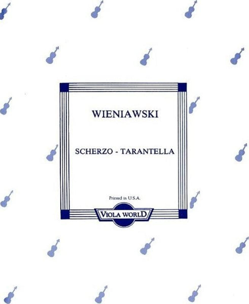 Wieniawski, Scherzo and Tarantella for Viola and Piano (VWP)