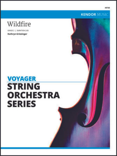 Wildfire (Kathryn Griesinger) for String Orchestra