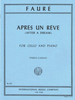 Faure, Apres un Reve Op. 7 No. 1 for Cello and Piano (IMC)
