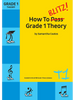 How to Blitz Theory Grade 1