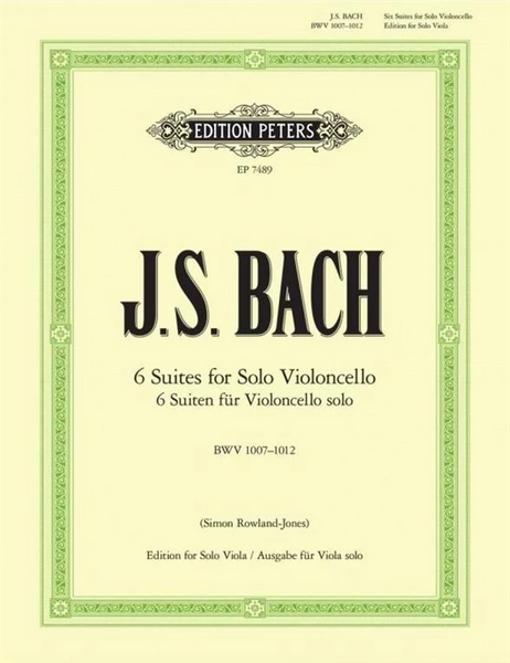 Bach, J.S., Six Cello Suites Arranged for Viola (Peters) – Simply for ...