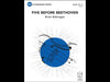 Five Before Beethoven (Brian Balmages) for String Orchestra